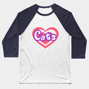 love cats Baseball T-Shirt